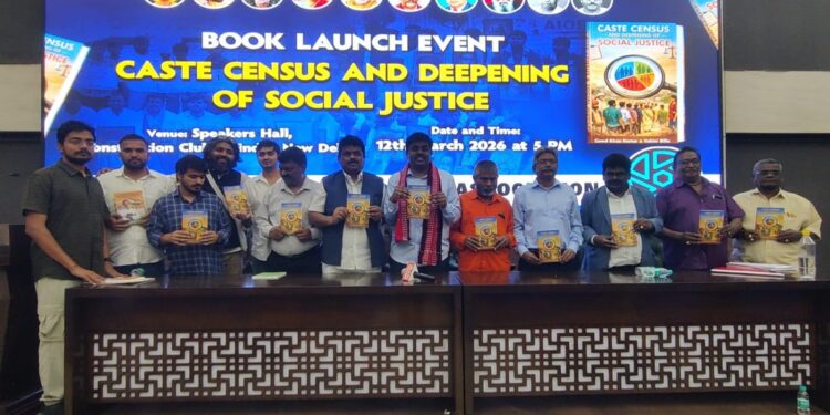 New Delhi में Caste Census And Deepening Of Social Justice पुस्तक का विमोचन, सांसद और शिक्षाविद रहे मौजूद 1 WhatsApp Image 2026 03 13 at 6.47.29 PM